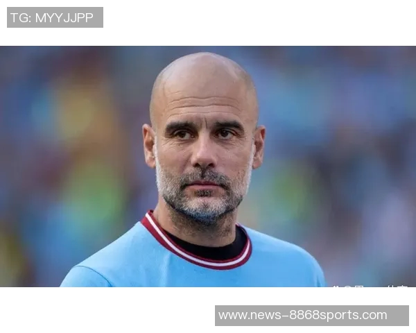 瓜帅若本赛季夺冠是否会考虑离开曼城的可能性分析