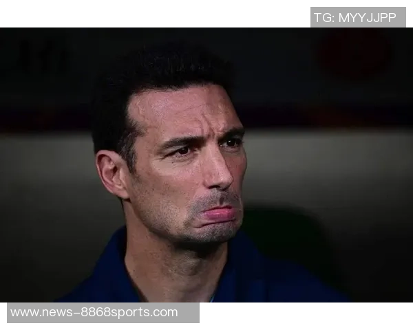 劳塔罗与小蜘蛛的选择困扰巴蒂称斯卡洛尼面临幸福的烦恼